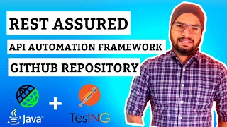 Rest Assured API Automation Framework GitHub Repository [upl. by Clayborn]