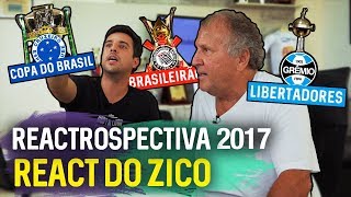 RETROSPECTIVA DO FUTEBOL BRASILEIRO 2017  React 9  Canal Zico 10 [upl. by Ballman]