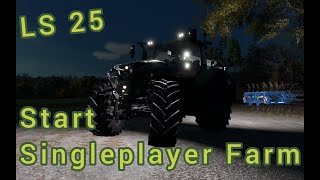 LS 25 FarmLife Pt1  Start SingleplayerFarm  farming fs25 farmingsimulator2025 [upl. by Isa797]