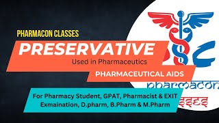 Preservative Pharmaceutical Aids  Pharmaceutics [upl. by Limbert]