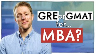 GMAT vs GRE For MBA Which Should You Choose [upl. by Elton545]