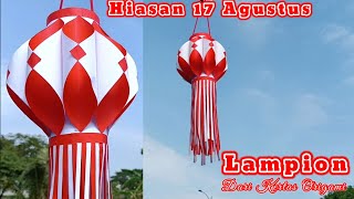 Hiasan 17 Agustus  Cara Membuat Lampion Hiasan Hari Kemerdekaan RI [upl. by Legra]