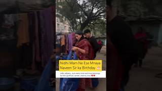 Nidhi Mam Ne Myana Sir Ka Birthday 🎂।Nidhi Mam new video।shortsytlove [upl. by Madelon579]