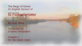 El Filibusterismo Chapter 1  On the Upper Deck  English Translation Audiobook [upl. by Sergo]