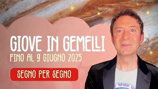 GIOVE IN GEMELLI  SEGNO PER SEGNO [upl. by Siwel]