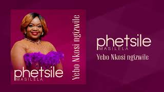 Phetsile Masilela ft Mxolisi Mbethe  Yebo Nkosi ngizwile [upl. by Ardnalak]