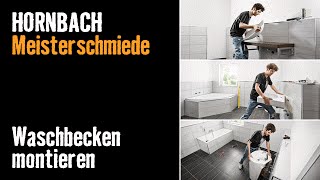 Projektintro Waschbecken montieren  HORNBACH Meisterschmiede [upl. by Kuehnel817]