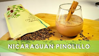 How to Make Nicaraguan Pinolillo  Chocolate Cornmeal Drink [upl. by Agni]