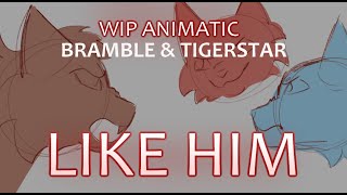 Like him  wip animatic  Bramblestar amp Tigerstar [upl. by Noble]