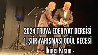 2024 Truva Edebiyat Dergisi 1 Şiir Yarışması Ödül Gecesi  İkinci Kısım  26 Ekim 2024 [upl. by Aynav]