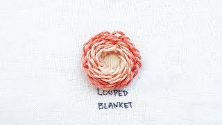 How to make a Looped Blanket Stitch Flower [upl. by Arahsak15]