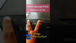 Reset Manual Epson L3110 [upl. by Dnob]