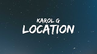 KAROL G Anuel AA J Balvin  LOCATION Letra  Lyrics [upl. by Condon]