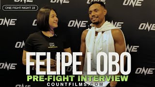 Felipe Lobo ONE Fight Night 19 Pre Fight Interviews [upl. by Grous]