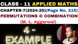 4 Example l Chapter 7 l PERMUTATION COMBINATION l Class 11th Applied Maths l M L Aggarwal 202425 [upl. by Aleak26]