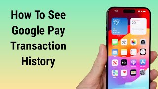 How to See Google Pay Transaction History  Check GPay Payment History [upl. by Margi]