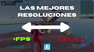 Las MEJORES RESOLUCIONES ESTIRADAS para FORTNITE 2024  Delay  120 FPS 🔥✅ [upl. by Cedar912]