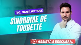 Síndrome de Tourette  Dr Gustavo Seimetz [upl. by Apurk527]