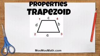 Properties of a TrapezoidGeometry HelpMooMooMath [upl. by Adnoyek]