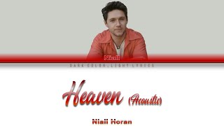 Niall Horan Heaven Acoustic Lyrics Color Coded ENGESP [upl. by Akcirre]