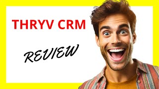 🔥 Thryv CRM Review Comprehensive Business Management with Some Challenges [upl. by Alleinad]