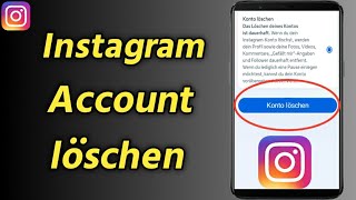 So löschen Sie ein InstagramKonto  Instagram Account löschen [upl. by Ednyl815]