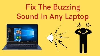 How To Fix Buzzing Sound In Laptop [upl. by Tterag]