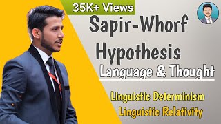 SapirWhorf Hypothesis  Language and Thought in UrduHindi  Linguistic Determinism and Relativity [upl. by Berger]