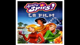 TOTALLY SPIES  FILM [upl. by Oinegue276]