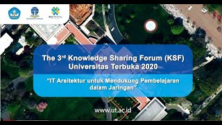 The 3rd Knowledge Sharing Forum KSF UT 2020  Pembukaan Part 15 [upl. by Eugilegna]