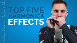 Top 5 Harmonica Effects That Your Probably Not Doing [upl. by Gorges]