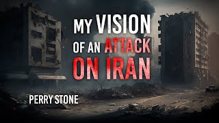 My Vision of an Attack on Iran  Perry Stone [upl. by Ehgit373]