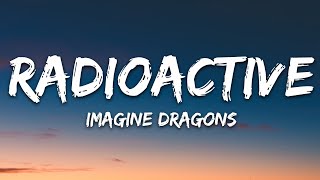 Imagine Dragons  Radioactive Lyrics [upl. by Aihsat516]