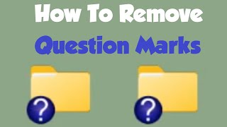 How To Remove Question Marks From Your Windows Desktop Icons [upl. by Aynotahs]