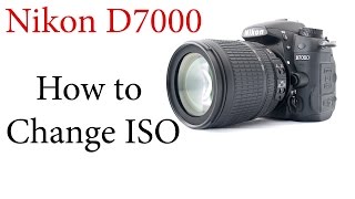 Nikon D7000 How to Change the ISO [upl. by Gnot805]