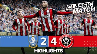 Classic Match Highlights  Sheffield Wednesday 2  4 Sheffield United  Duffy seals Sheffield derby [upl. by Ellenet72]