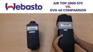 Webasto Air Top 2000 STC vs EVO40 Comparison [upl. by Aikimat]