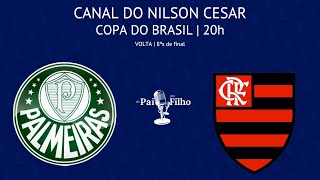 PALMEIRAS x FLAMENGO COM FAUSTO FAVARA AO VIVO  COPA DO BRASIL  8ªs DE FINAL  07082024 [upl. by Atse618]