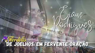 De Joelhos  Em Fervente Oração  Flordelis  Eliane Rodrigues  Feat [upl. by Oker]