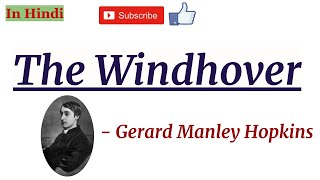 The Windhover by Gerard Manley Hopkins  Summary and Line by Line Explanation in Hindi [upl. by Cyrie]