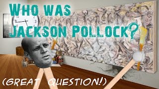 Who was Jackson Pollock  Artrageous with Nate [upl. by Loreen]