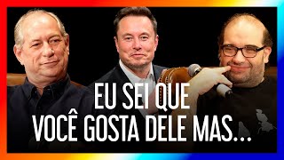 CIRO GOMES E SERGIO SACANI DIVERGEM SOBRE ELON MUSK [upl. by Tebazile648]