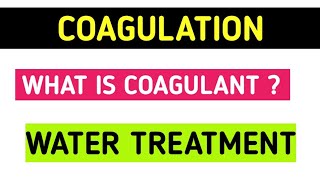 Coagulation Process  what is Coagulant  What is Floc  Water Treatment [upl. by Admama]