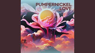 Pumpernickel Love [upl. by Raycher]