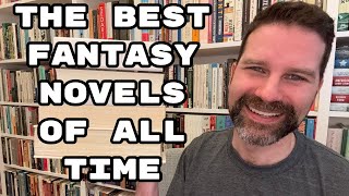 The Best Fantasy Novels of All Time [upl. by Drapehs]