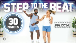 30 Minute Step To The Beat Workout Fun  Low Impact  No Equipment [upl. by Jenine]