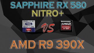 SAPPHIRE RX 580 Nitro vs R9 390X BENCHMARKS  GAME TESTS amp REVIEW  1080p 1440p 4K [upl. by Noevad634]