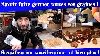 Savoir faire germer toutes vos graines  Stratification scarification etc [upl. by Ginevra965]