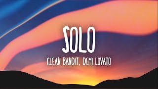 Clean Bandit Demi Lovato  Solo Lyrics [upl. by Christoforo]