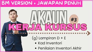 2024 SPM Akaun Kerja Kursus BM VersionPart3｜Lampiran DampE Kad InventoriPenilaian Inventori Akhir [upl. by Einej]